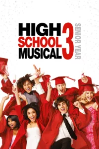 films et séries avec High School Musical 3 : Nos années lycée