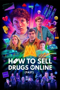 How to Sell Drugs Online en streaming