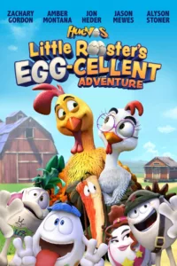 Huevos: Little Rooster’s Egg-Cellent Adventure en streaming