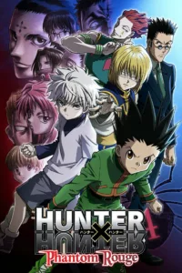 Hunter x Hunter: Phantom Rouge en streaming