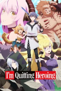 I’m Quitting Heroing en streaming
