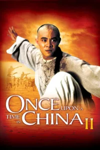 films et séries avec Il était une fois en Chine 2 : La secte du lotus blanc
