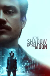 films et séries avec In the Shadow of the Moon