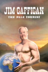 Jim Gaffigan: The Pale Tourist en streaming