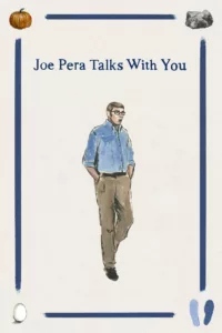 Joe Pera Talks With You en streaming