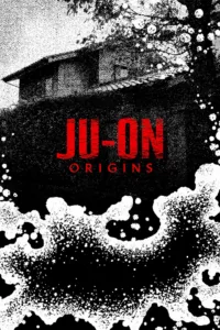 Ju-On Origins en streaming