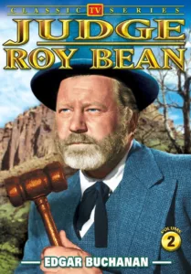 Judge Roy Bean is a syndicated American Western series starring Edgar Buchanan as the legendary Kentucky-born Judge Roy Bean, a justice of the peace known as « The Law West of the Pecos ».   Bande annonce / trailer de la série […]