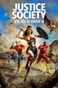 films et séries avec Justice Society : World War II