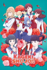 Kageki Shoujo!! en streaming