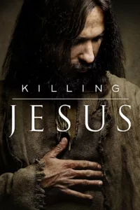 Killing Jesus en streaming