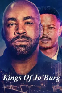 Kings of Jo’Burg en streaming