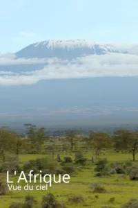 L’Afrique vue du ciel en streaming