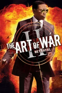films et séries avec L’Art de la Guerre 2 : Trahison