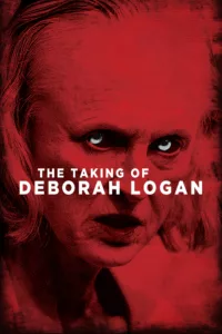 L’Étrange Cas Deborah Logan en streaming