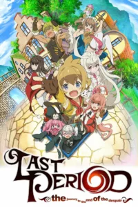 Last Period – The Journey to the End of the Despair en streaming