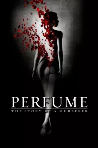 films et séries avec Le Parfum : Histoire d’un meurtrier