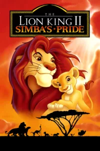 films et séries avec Le Roi lion 2 : L’Honneur de la tribu