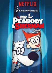 Le Show de M. Peabody et Sherman en streaming