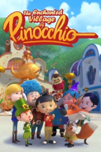 Le village enchanté de Pinocchio en streaming