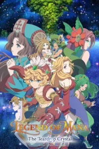 Legend of Mana -The Teardrop Crystal- en streaming