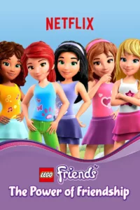 LEGO Friends – Le pouvoir de l’amitié en streaming