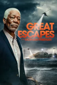 Les grandes evasions avec Morgan Freeman en streaming