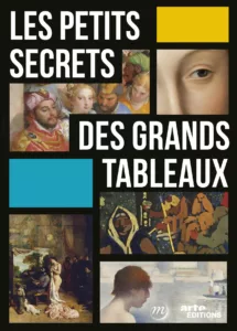 Les grandes œuvres du passé deviennent de foisonnants témoignages, tissées de secrets et fourmillants de mystères. Derrière la surface de la peinture, les détails s’éveillent pour raconter l’esprit du temps et les soubresauts de l’Histoire : les guerres, les révolutions, […]