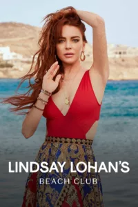 Lindsay Lohan’s Beach Club en streaming