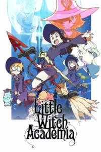 Little Witch Academia en streaming