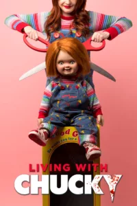 films et séries avec Living with Chucky