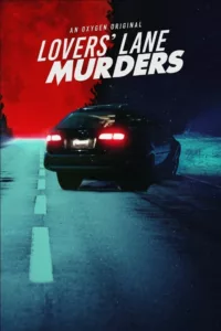 Lovers’ Lane Murders en streaming