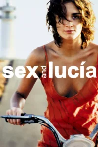 Lucia et le sexe en streaming
