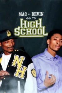 films et séries avec Mac & Devin Go to High School