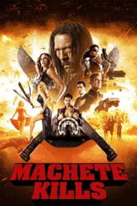 films et séries avec Machete Kills