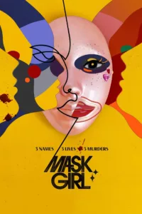 Mask Girl en streaming