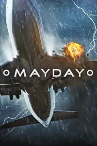 Mayday : Dangers dans le ciel en streaming