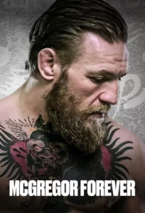 Les frappes brutales de Conor McGregor et ses propos tapageurs ont fait de lui la plus grande attraction de l’UFC. Ce documentaire fascinant retrace sa carrière mouvementée.   Bande annonce / trailer de la série McGregor Forever en full HD […]
