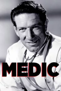 Medic is an American medical drama that aired on NBC beginning in 1954. Medic was television’s first doctor drama to focus attention on medical procedures. Created by its principal writer James E. Moser, Medic tried to create realism which would […]