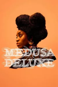 Medusa Deluxe en streaming