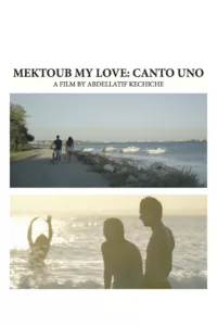 Mektoub, My Love: Canto Uno en streaming