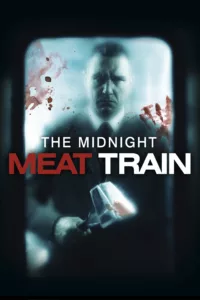 films et séries avec Midnight Meat Train