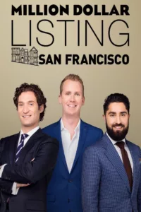Million Dollar Listing San Francisco en streaming