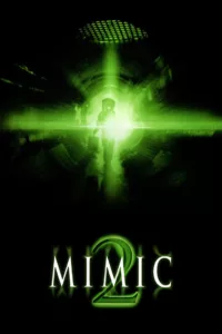Mimic 2 en streaming