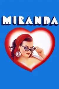 Miranda cherche un mari et essaye plusieurs hommes.   Bande annonce / trailer du film Miranda en full HD VF Durée du film VF : 1h33m Date de sortie : 22/08/2023 Type de film : Comédie,Romance Titre original : Miranda