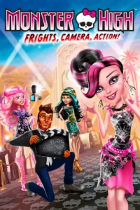 Monster High: Frisson, caméra, action! en streaming