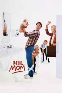 Mr. Mom – Profession père au foyer en streaming
