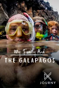 My Family and The Galapagos en streaming