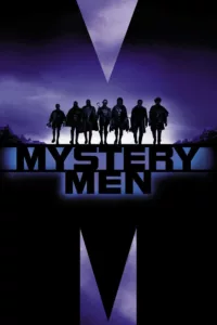 Mystery Men en streaming