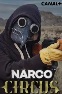 Narco Circus en streaming
