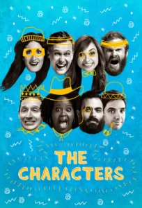 Netflix Presents: The Characters en streaming